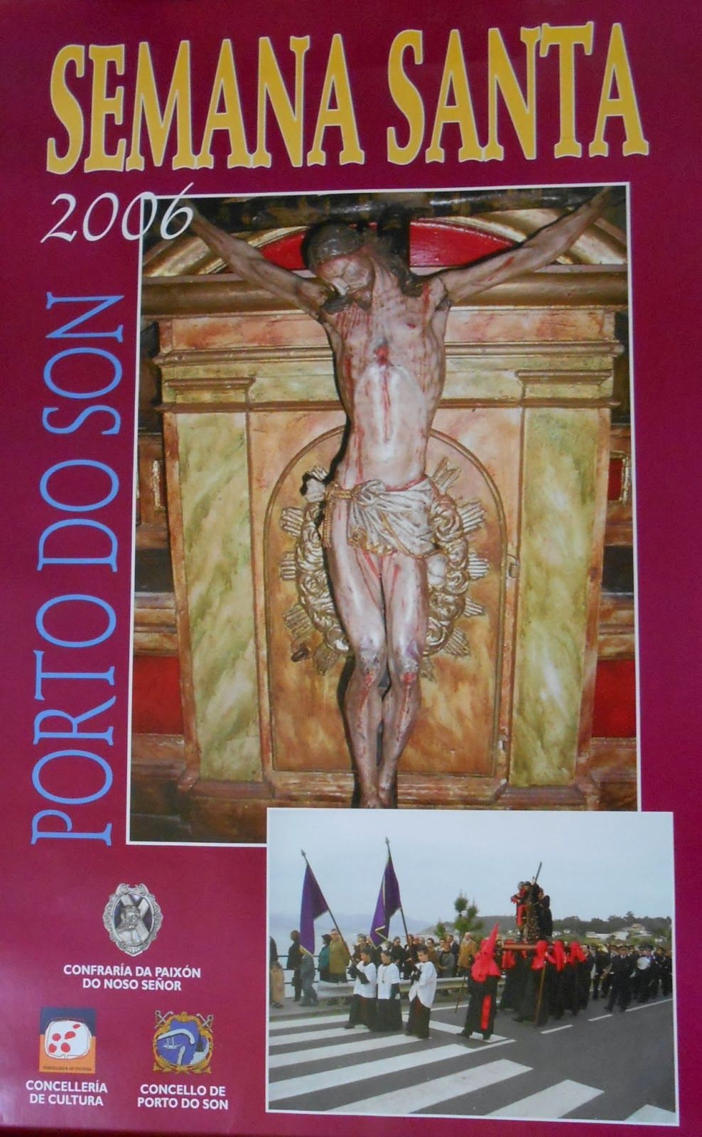 Semana Santa en Porto do Son 2006 Porto do Son / 
Puerto del Son